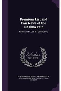 Premium List and Fair News of the Nashua Fair