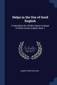 Helps in the Use of Good English