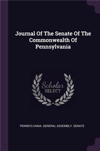Journal Of The Senate Of The Commonwealth Of Pennsylvania