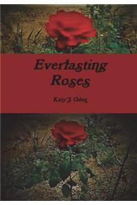 Everlasting Roses