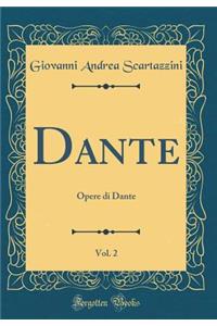 Dante, Vol. 2