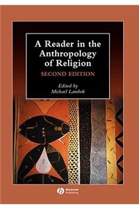 Reader in the Anthropology of Religion