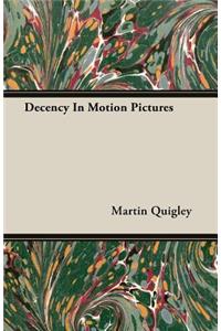 Decency in Motion Pictures