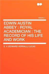 Edwin Austin Abbey