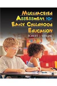 Multifaceted Assessment for Early Childhood Education