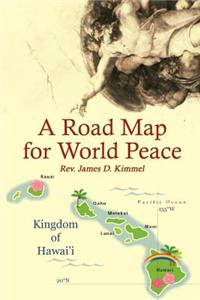 Road Map for World Peace