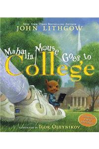 Mahalia Mouse Goes to College