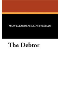 The Debtor