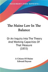 Maine Law In The Balance