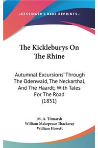 The Kickleburys On The Rhine