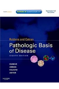 Robbins and Cotran Pathologic Basis of Disease, Professional Edition E-Book