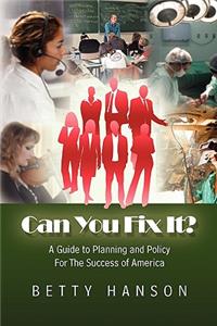 Can You Fix It?