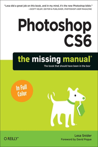 Photoshop Cs6: The Missing Manual