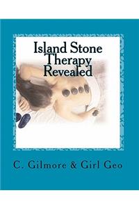Island Stone Therapy Revealed