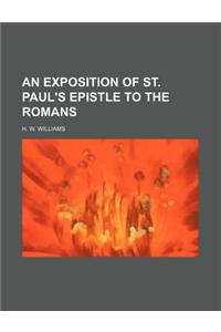 An Exposition of St. Paul's Epistle to the Romans