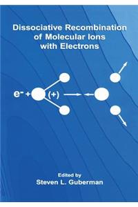 Dissociative Recombination of Molecular Ions with Electrons