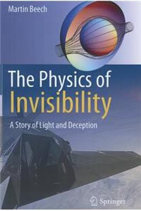 Physics of Invisibility: A Story of Light and Deception