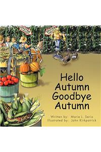 Hello Autumn Goodbye Autumn