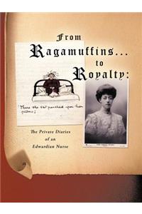 From Ragamuffins ... to Royalty