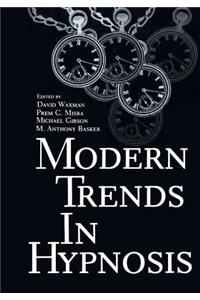 Modern Trends in Hypnosis