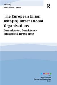 European Union with(in) International Organisations