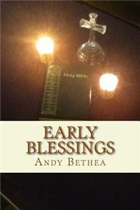 Early Blessings