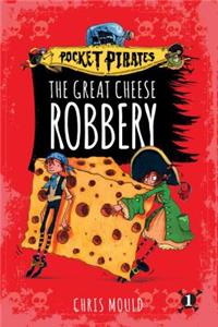 Great Cheese Robbery