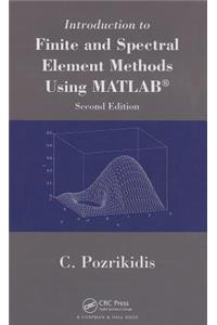 Introduction to Finite and Spectral Element Methods Using MATLAB