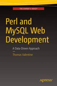 Perl and MySQL Web Development: A Data-Driven Approach