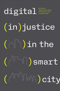 Digital (In)justice in the Smart City