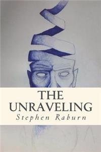 The Unraveling... and Other Stories