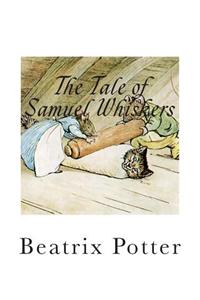 The Tale of Samuel Whiskers