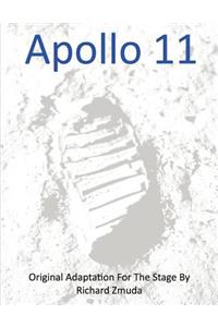 Apollo 11 - Original Adaptation for the Stage