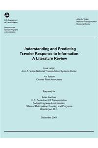 Understanding and Predicting Traveler Response to Information