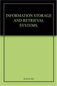 Information Storage And Retrieval Systems,
