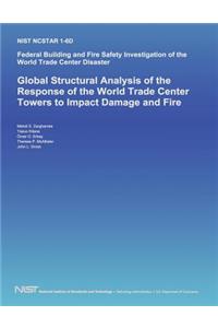 Federal Building and Fire Safety Investigation of the World Trade Center Disaster