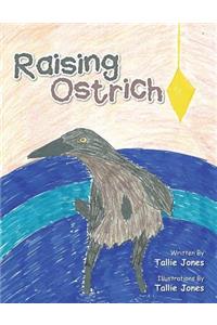 Raising Ostrich