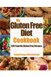 My Gluten Free Diet Cookbook