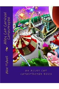 Alley Cat Carnival Catastrophe