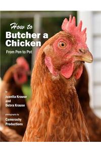 How to Butcher a Chicken