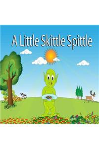 Little Skittle Spittle
