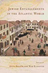 Jewish Entanglements in the Atlantic World