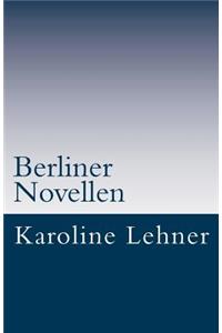 Berliner Novellen