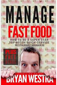 Manage Fast Food