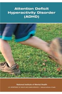 Attention Deficit Hyperactivity Disorder (ADHD) National