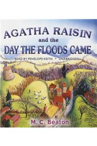 Agatha Raisin and the Day the Floods Came