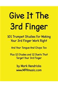 Give It The 3rd Finger