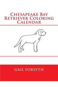 Chesapeake Bay Retriever Coloring Calendar