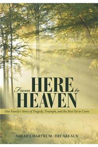 From Here to Heaven