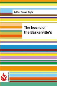 The hound of the Baskerville's